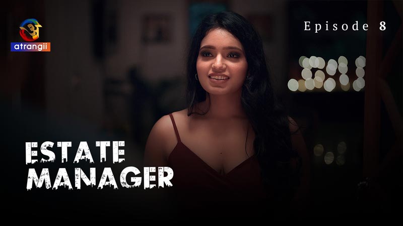 Estate Manager | Season 01 | Episode 08